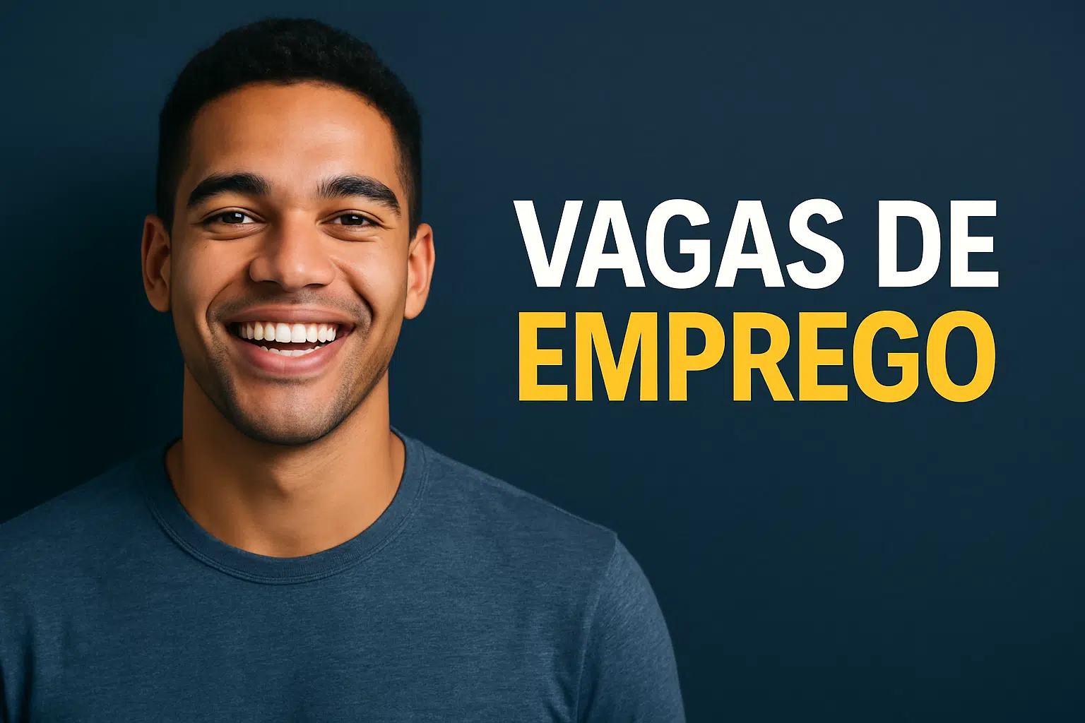 Homem sorridente ao lado do texto 'Vagas de Emprego'.